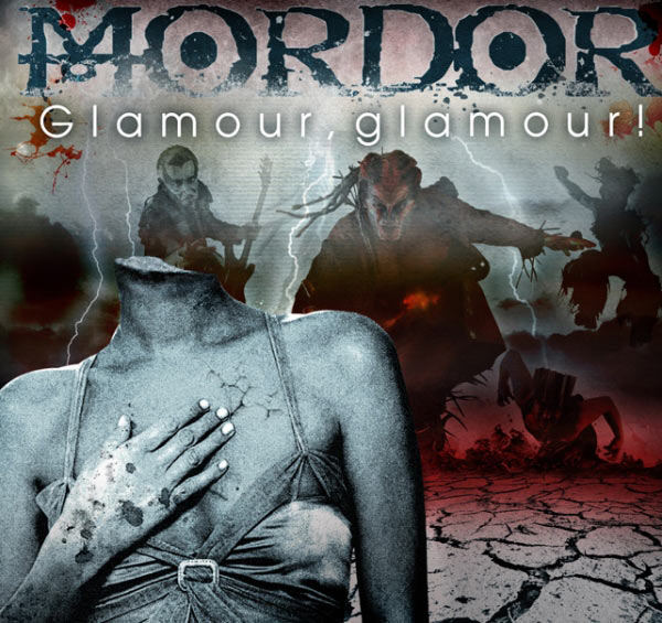 Mordor - «Glamour, glamour»